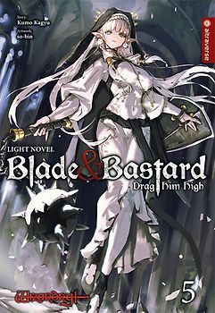 Blade & Bastard Light Novel 05