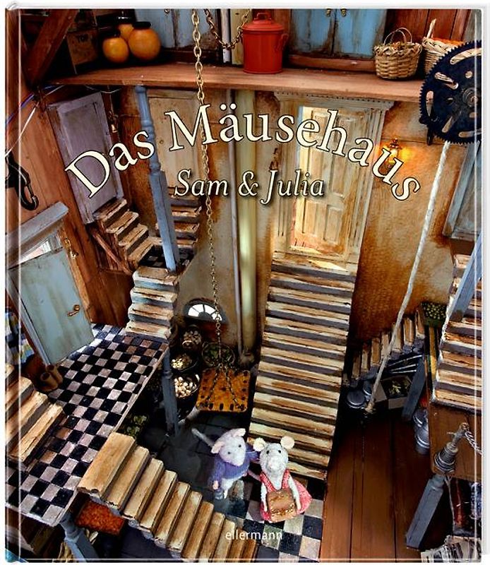 Das Mäusehaus. Sam & Julia
