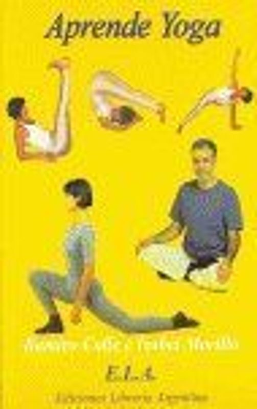 Aprende yoga : curso completo de yoga