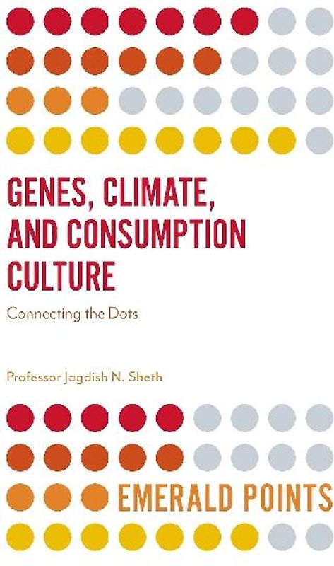 Genes, Climate, and Consumption Culture