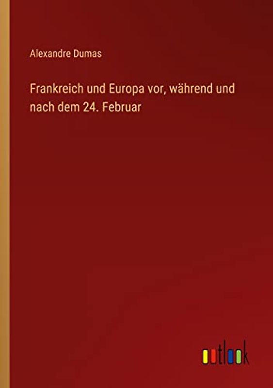 Frankreich und Europa vor, während und nach dem 24. Februar