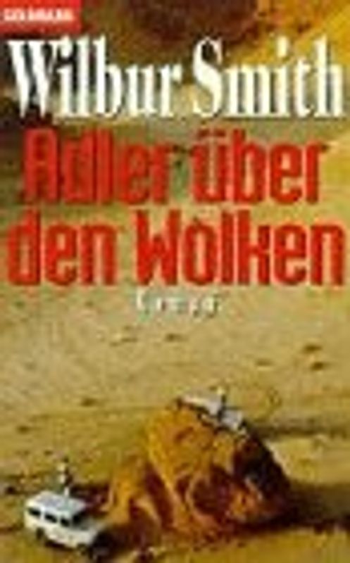 Adler über den Wolken. Roman