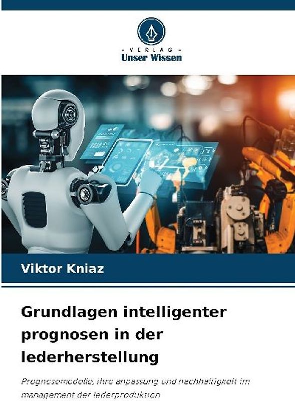 Grundlagen intelligenter prognosen in der lederherstellung