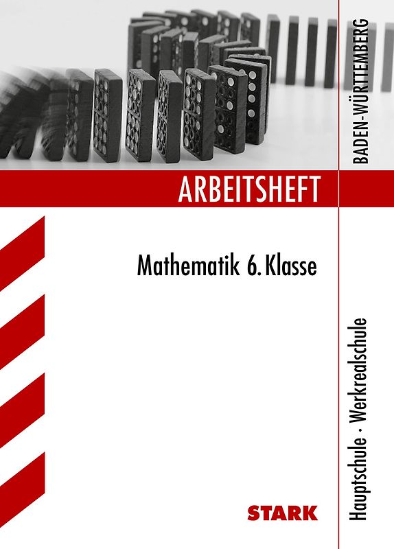 STARK Arbeitsheft Hauptschule - Mathematik 6. Klasse - BaWü