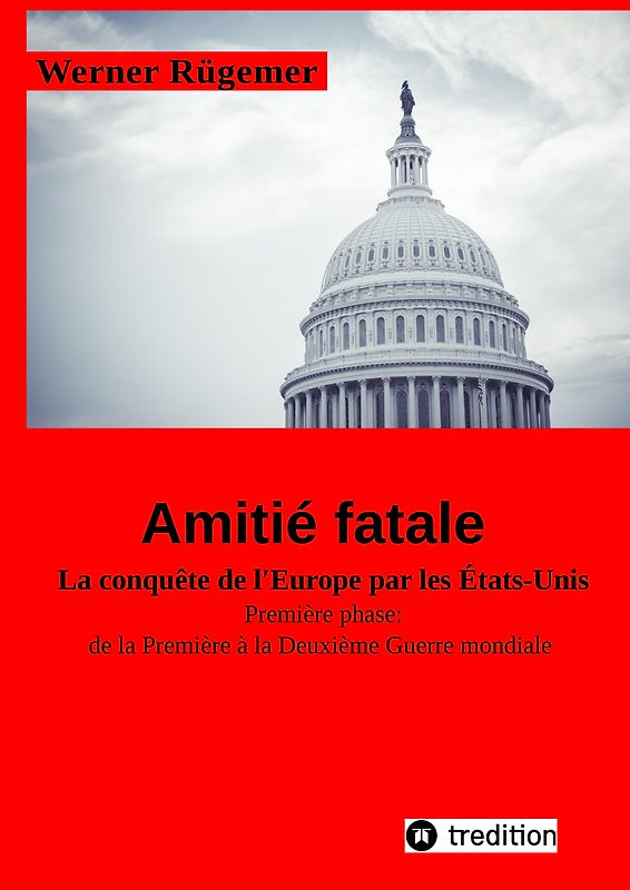 Werner Rügemer Amitié fatale