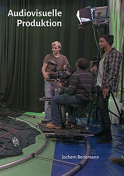 Audiovisuelle Produktion