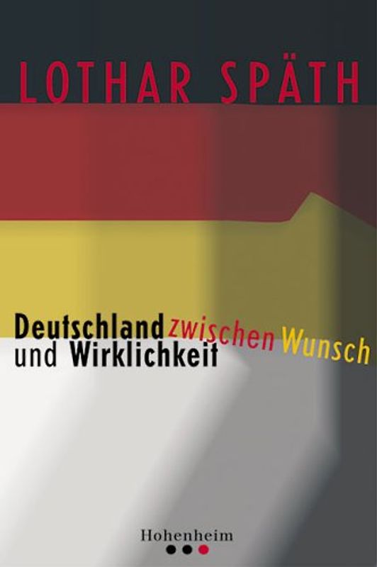 Deutschland zwischen Wunsch und Wirklichkeit