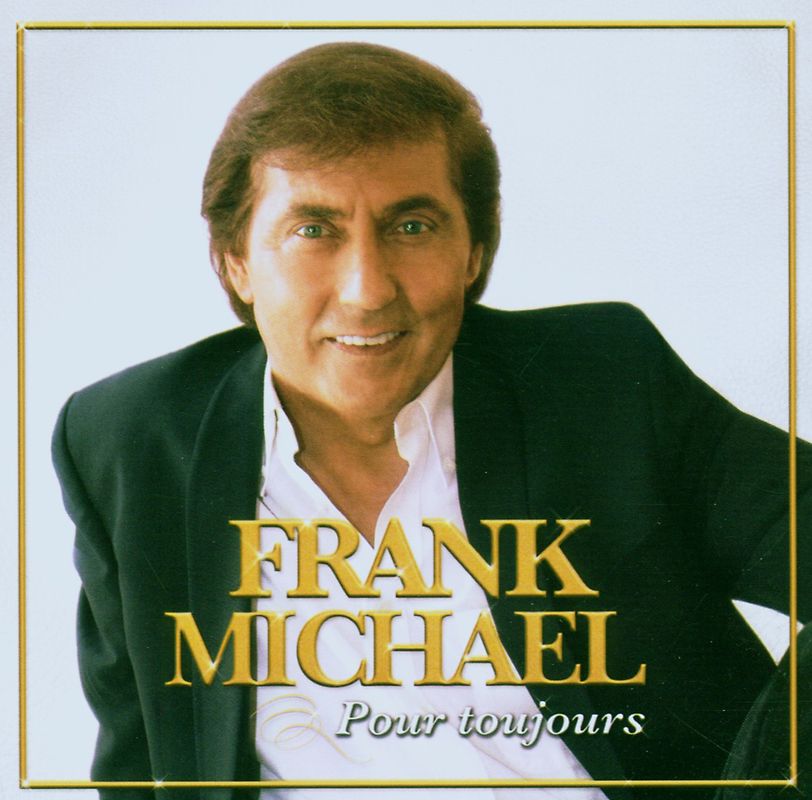 Frank Michael - Pour Toujours