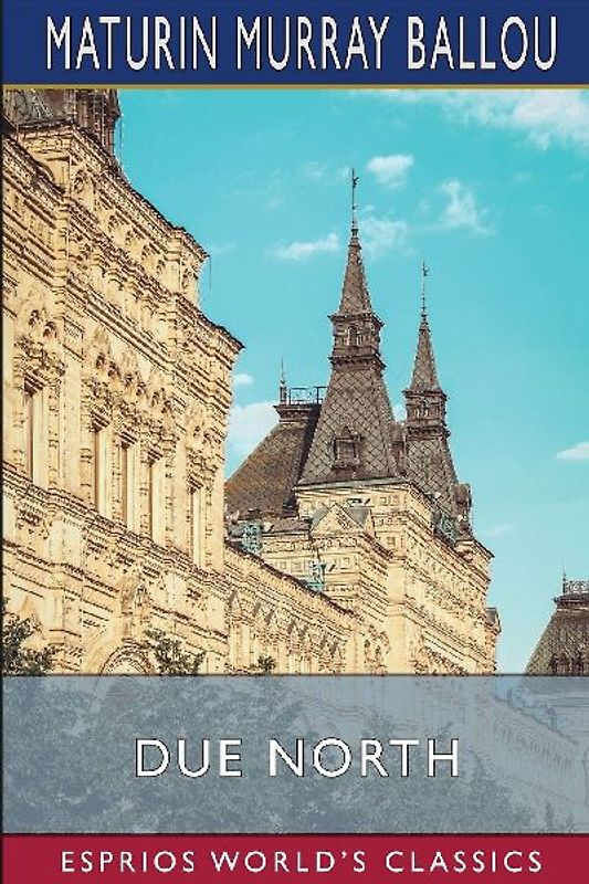 Due North (Esprios Classics)