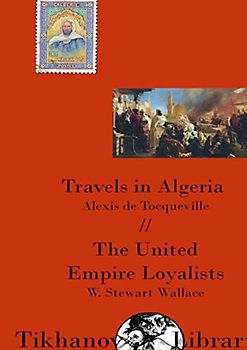 Travels in Algeria, The United Empire Loyalists