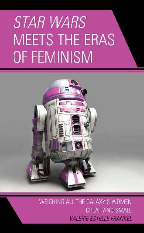 Star Wars Meets the Eras of Feminism