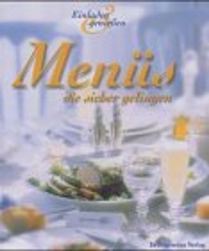 Menüs, die sicher gelingen