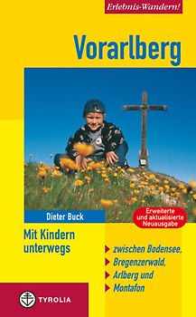 Vorarlberg. Mit Kindern unterwegs