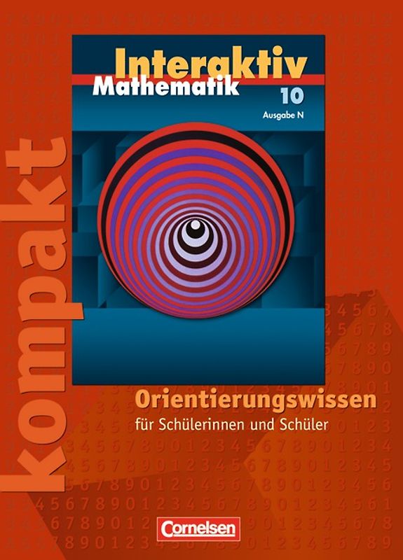 Mathematik interaktiv - Ausgabe N / 10. Schuljahr - Interaktiv kompakt - Orientierungswissen