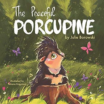The Peaceful Porcupine