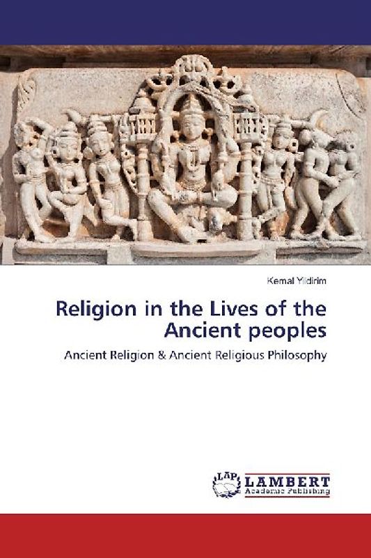 Religion in the Lives of the Ancient peoples