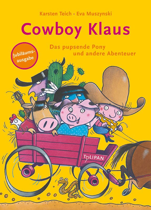 Cowboy Klaus – Das pupsende Pony und andere Abenteuer