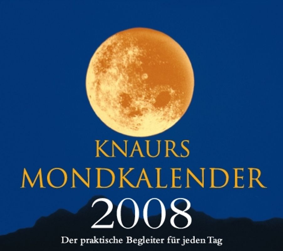 Knaurs Mondkalender 2008