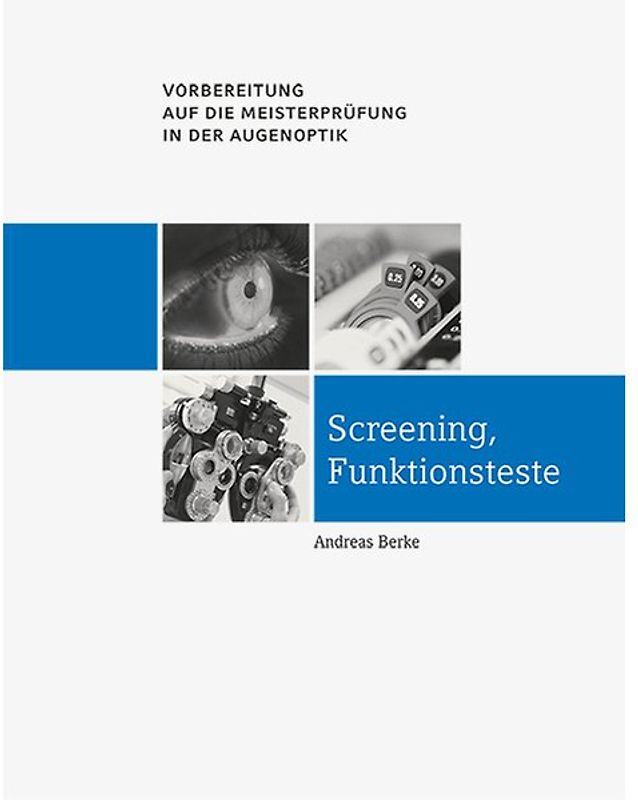 Screening, Funktionsteste