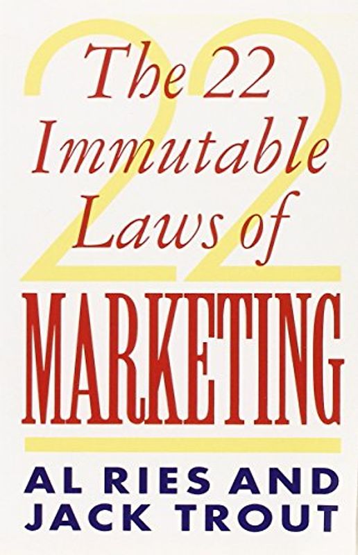 22 Immutable Laws of Marketing