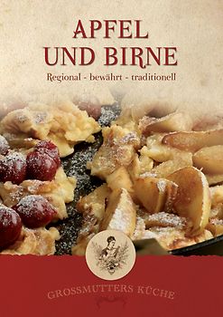 Großmutters Küche - Apfel und Birne
