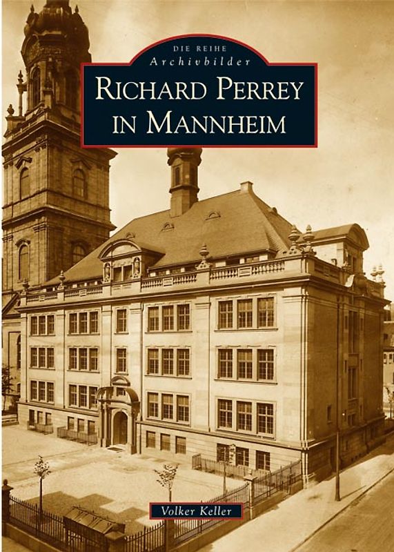 Richard Perrey in Mannheim