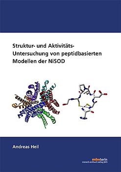 Struktur- und Aktivitäts-Untersuchung von peptidbasierten Modellen der NiSOD