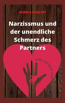 Narzissmus und der unendliche Schmerz des Partners