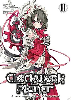 Clockwork Planet (Light Novel) Vol. 2