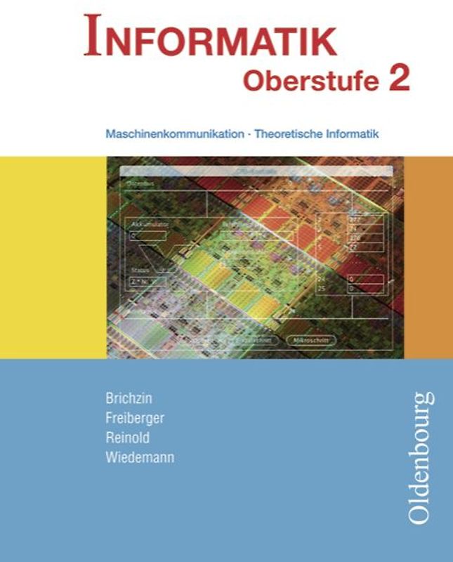 Informatik (Oldenbourg) - Ausgabe für die Oberstufe - Band 2