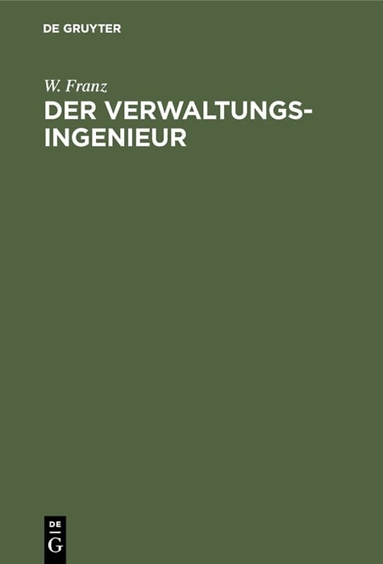 Der Verwaltungsingenieur