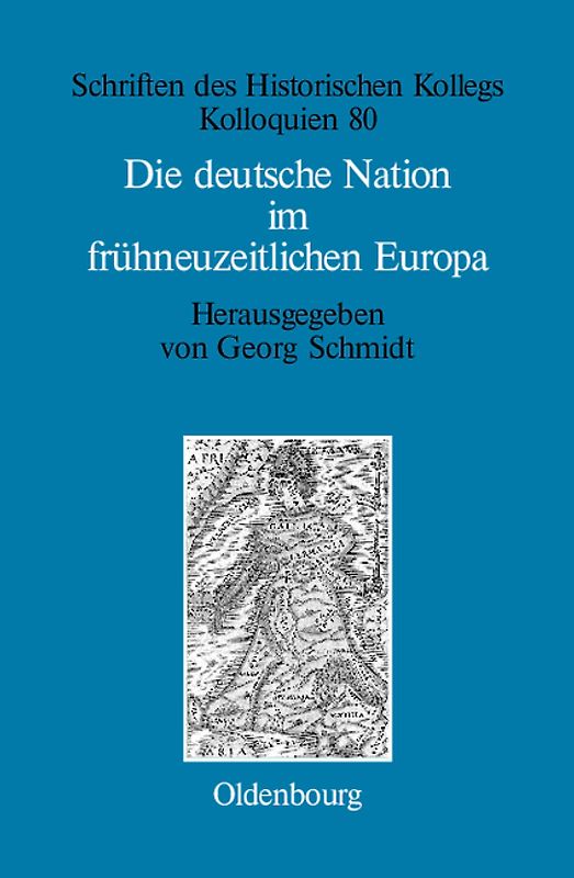 Die deutsche Nation im frühneuzeitlichen Europa