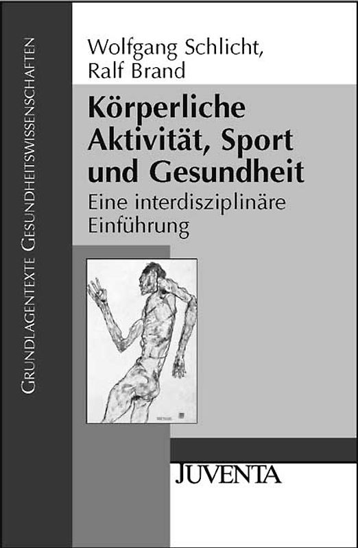 Körperliche Aktivität, Sport und Gesundheit. Eine interdisziplinäre Einführung