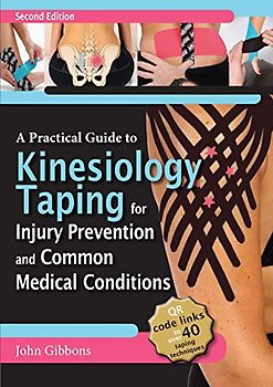 Practical Guide to Kinesiology Taping for Injury Prevention