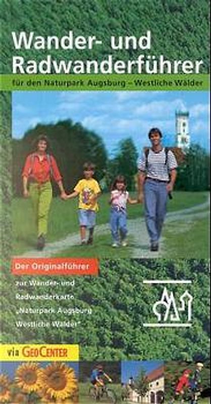 Wander- und Radwanderführer "Naturpark Augsburg - Westliche Wälder"