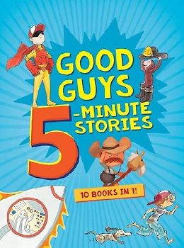 Good Guys 5-Minute Stories