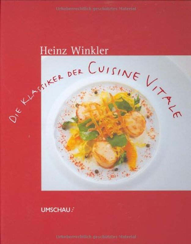 Die Klassiker der Cuisine Vitale