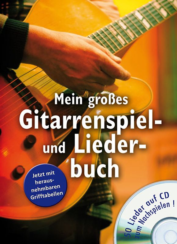 Das große Gitarrenspiel- & Liederbuch mit CD