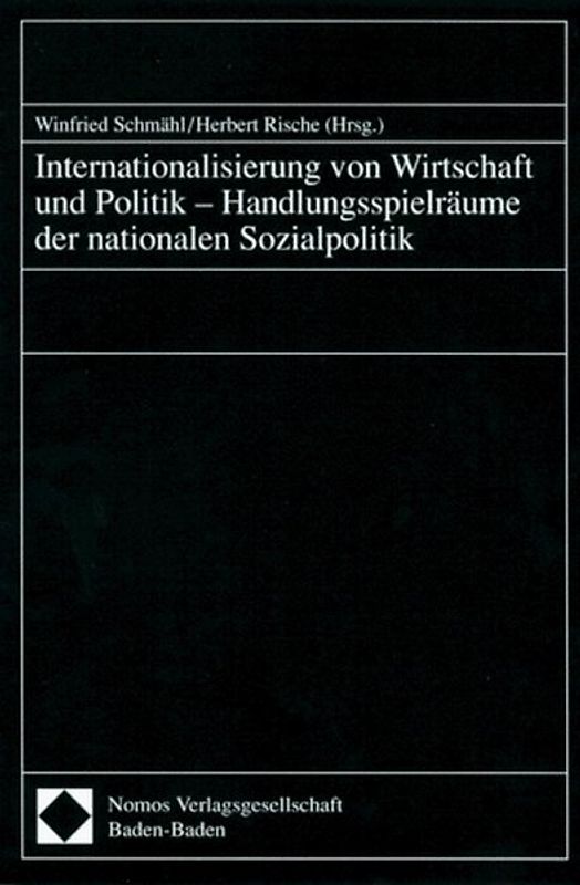 Internationalisierung von Wirtschaft und Politik - Handlungsspielräume der nationalen Sozialpolitik
