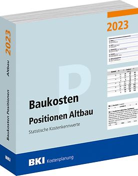 BKI Baukosten Positionen Altbau 2023