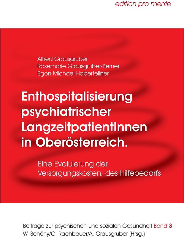 Enthospitalisierung psychiatrischer LangzeitpatientInnen in Oberösterreich