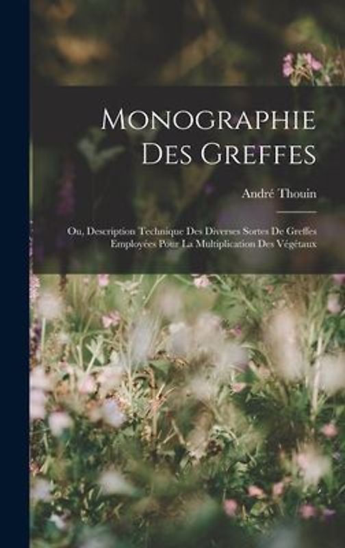 Monographie Des Greffes