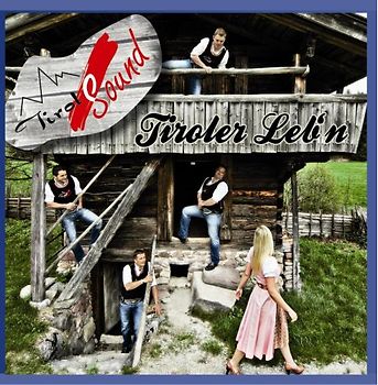 Tirol Sound - Tiroler Leben