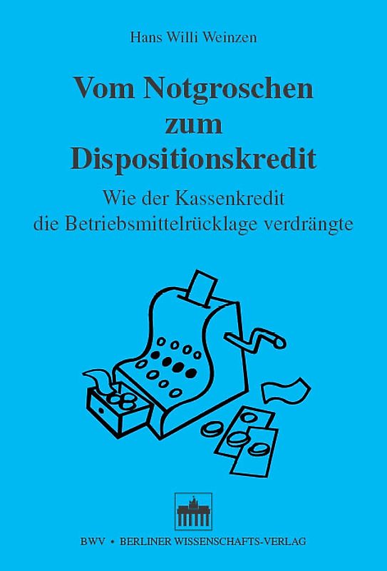 Vom Notgroschen zum Dispositionskredit
