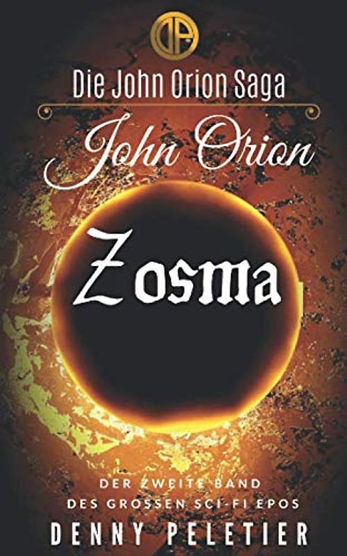 John Orion Zosma (Die John Orion Saga, Band 2)