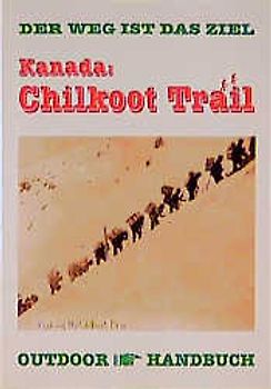Kanada: Chilkoot Trail