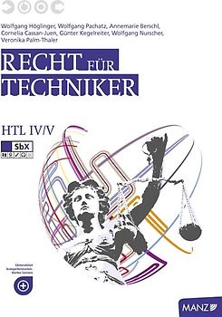 Recht für Techniker HTL IV/V. Wirtschaft und Recht - Kompetenzbereich Wirtschaft und Recht