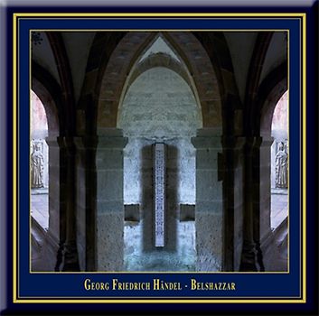 Georg Friedrich Händel - BELSHAZZAR (Oratorium, Fassung von 1751)