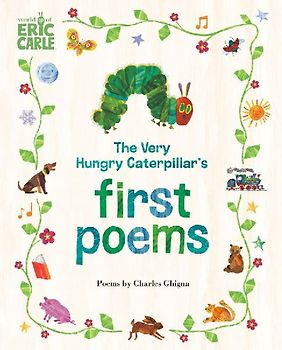 The Very Hungry Caterpillar's First Poems