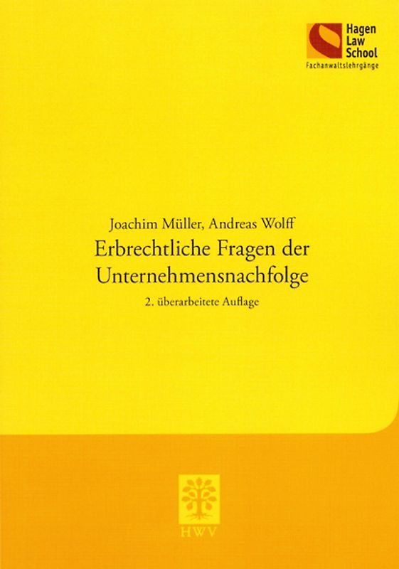 Erbrechtliche Fragen der Unternehmensnachfolge